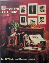 THE  PHOTOGRAPH COLLECTOR'S GUIDE