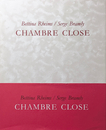 CHAMBRE CLOSE : Fiction
