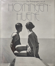 THE PHOTOGRAPHIC ART OF HOYNINGEN HUENE