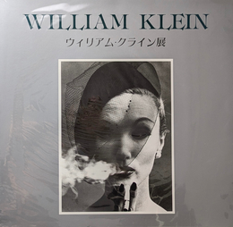 ウィリアム・クライン展  [WILLIAM KLEIN]