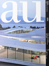 建築と都市 a+u 2011年01月号 No.484 特集 スイス・サウンド スイスの建築 2000~2009