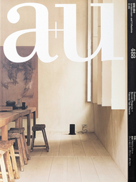 建築と都市 a+u 2011年05月号 No.488 特集 最新プロジェクト ヴィンセント・ヴァン ダイセン