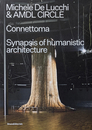 Connettoma Synapsis of humanistic architecture