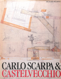 CARLO SCARPA & CASTELVECCHIO
