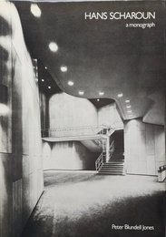 HANS SCHAROUN a monograph
