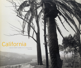 California: Views by Robert Adams of the Los Angeles Basin, 1978-1983