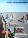 Salvador Dali : the early years