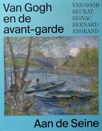 Van Gogh en de avant-garde Mande Seine