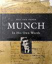 MUNCH :  In His Own Words