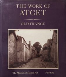 THE WORKS OF ATGET OLD FRANCE