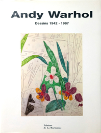 Andy Warhol Dessins 1942 - 1987