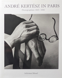 ANDRE KERTESZ IN PARIS Photographien 1925-1936