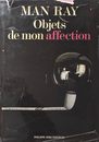 MAN RAY Object de mon affection