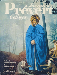 Jacques Prevert Collages