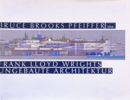 FRANK LLOYD WRIGHTS UNGEBAUtE ARCHITEKTUR