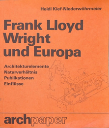 Frank Lloyd Wright und Europa