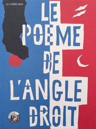 LE POEME DE L'ANGLE DROIT
