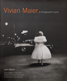 Vivian Maier A Photographer Found