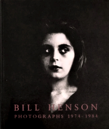 BILL HENSON PHOTOGRAPHS 1974 - 1984