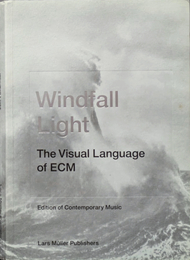 Windfall Light The Visual Language of ECM