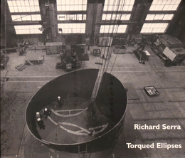 Richard Serra Torqued Ellipses