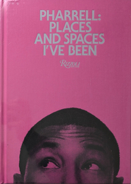 Pharrell: Places and Spaces I've Been [ UNOPENED]