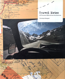 Travel Notes : 22 Thousand Miles Across the Americas