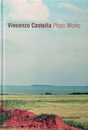 Vincenzo Castella  Photo Works