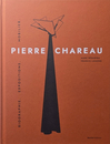 PIERRE CHAREAU : VOLUME I  BIOGRAPHIE. EXPOSITIONS.  MOBILIER.