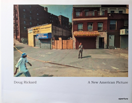 Doug Rickard: A New American Picture