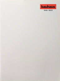 バウハウス Bauhaus 1919-1933 図録