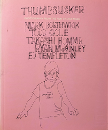 Thumbsucker: Photography from the film by Mike Mills