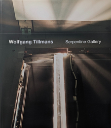 Wolfgang Tillmans (Serpentine Gallery)
