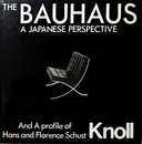 THE BAUHAUS : A JAPANESE PARSPECTIVE And A profile of Hans and Florence Schust