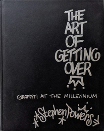The Art of Getting Over Graffiti at the Millennium