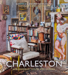 Charleston: A Bloomsbury House & Garden