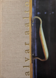 Alvar Aalto A Gentler Structure for Life