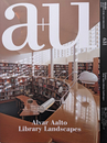 建築と都市 a+u 2023年04月号 No.631 特集 アルヴァ・アアルト－ライブラリー・ランドスケープ