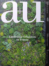 建築と都市 a+u 2022年07月号 No.622 特集 フランスのランドスケープ・アーバニズム