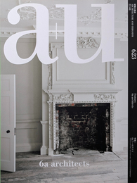 建築と都市 a+u 2022年08月号 No.623 特集 6aアーキテクツ