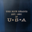 THE BLUE HEARTS SEP. 1990 IN  USA