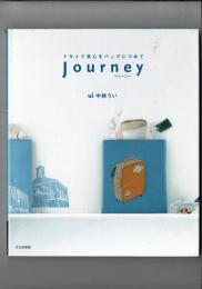 Journey : トキメク旅心をバッグにつめて