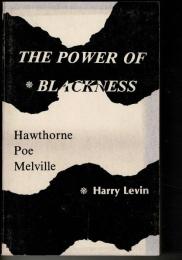 Power of Blackness: Hawthorne, Poe, Melville ペーパーバック 英語版