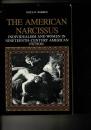 The American Narcissus: Individualism and Women in Nineteenth-Century American Fiction ペーパーバック 英語