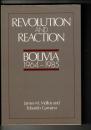 Revolution and Reaction: Bolivia, 1964-1985 ハードカバー 英語版  