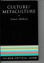 Culture/Metaculture (The New Critical Idiom) ペーパーバック 英語版