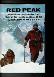 Red Peak: A Personal Account of the British-Soviet Pamir Expedition 1962