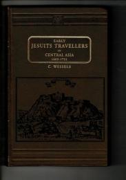 Early Jesuit Travellers in Central Asia 1603-1721 英語版