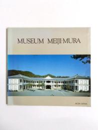 MUSEUM MEIJI-MURA
