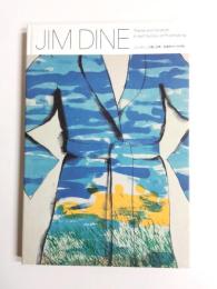 ジム・ダイン主題と変奏 = Jim Dine, theme and variation　版画制作の半世紀